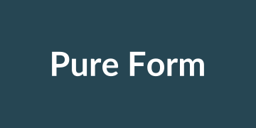 Pure Form
